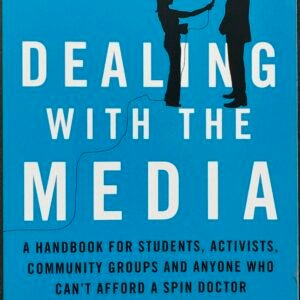 Dealing With The Media