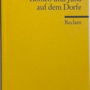 Romeo und Julia auf dem Dorfe